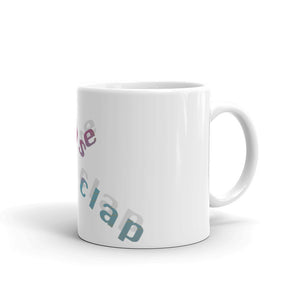 A funny mug that says "please clap", a quote of Jeb Bush after he gave a speech when he was running for president - right view of 11oz- Designed by Nate DeWaele